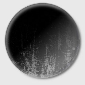 Значок с принтом Black Grunge в Петрозаводске,  металл | круглая форма, металлическая застежка в виде булавки | Тематика изображения на принте: grunge | абстракция | гранж | черный