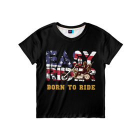 Детская футболка 3D с принтом Easy Rider в Петрозаводске, 100% гипоаллергенный полиэфир | прямой крой, круглый вырез горловины, длина до линии бедер, чуть спущенное плечо, ткань немного тянется | 