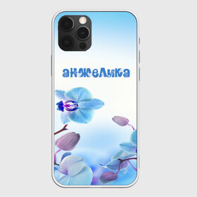 Чехол для iPhone 12 Pro Max с принтом Анжелика в Петрозаводске, Силикон |  | flower | name | spring | анжелика | букет | весна | имена | имя | природа | узор | цветочный | цветы