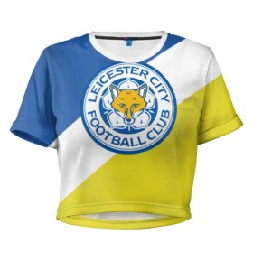 Женская футболка 3D укороченная с принтом Leicester City FC в Петрозаводске, 100% полиэстер | круглая горловина, длина футболки до линии талии, рукава с отворотами | 