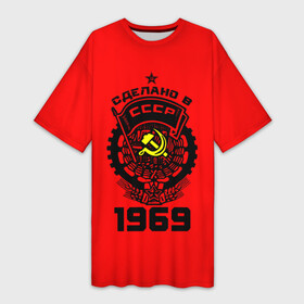 Платье-футболка 3D с принтом Сделано в СССР 1969 в Петрозаводске,  |  | ussr | г | герб | год | годы | звезда | знак | красный | молот | надпись | патриот | патриотизм | рождения | рсфср | серп | символ | снг | советские | советский | союз | сср | ссср | страна | флаг