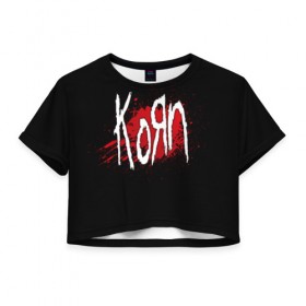Женская футболка 3D укороченная с принтом Korn в Петрозаводске, 100% полиэстер | круглая горловина, длина футболки до линии талии, рукава с отворотами | band | blood | korn | metal | music | rock | атрибутика | группа | кровь | метал | музыка | рок