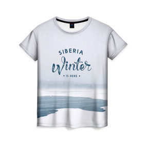 Женская футболка 3D с принтом Сибирь в Петрозаводске, 100% полиэфир ( синтетическое хлопкоподобное полотно) | прямой крой, круглый вырез горловины, длина до линии бедер | russia | siberia | зима | пейзаж | россия