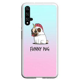 Чехол для Honor 20 с принтом Funny PUG в Петрозаводске, Силикон | Область печати: задняя сторона чехла, без боковых панелей | animals | dog | dogs | gradient | illustration | inscription | lettering | pug | puppy | unicorn | градиент | единорог | животные | иллюстрация | леттеринг | мопс | надпись | песик | собаки | щенок