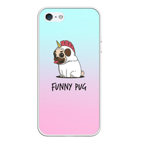 Чехол для iPhone 5/5S матовый с принтом Funny PUG в Петрозаводске, Силикон | Область печати: задняя сторона чехла, без боковых панелей | animals | dog | dogs | gradient | illustration | inscription | lettering | pug | puppy | unicorn | градиент | единорог | животные | иллюстрация | леттеринг | мопс | надпись | песик | собаки | щенок