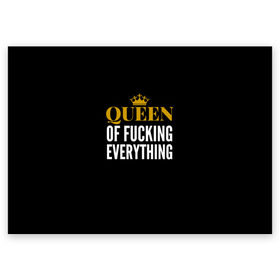 Поздравительная открытка с принтом Queen of fucking everything в Петрозаводске, 100% бумага | плотность бумаги 280 г/м2, матовая, на обратной стороне линовка и место для марки
 | для девушек | королева | корона | с надписью