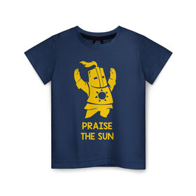 Детская футболка хлопок с принтом Praise the sun в Петрозаводске, 100% хлопок | круглый вырез горловины, полуприлегающий силуэт, длина до линии бедер | dark souls | dark souls 3