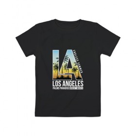 Детская футболка хлопок с принтом Лос Анджелес в Петрозаводске, 100% хлопок | круглый вырез горловины, полуприлегающий силуэт, длина до линии бедер | la | для отпуска | калифорния | клуб | лето | лос анджелес | отпуск | приключение | путешествие | серф | серфинг | сша | туризм