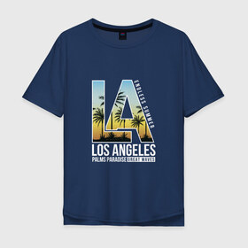 Мужская футболка хлопок Oversize с принтом Лос Анджелес в Петрозаводске, 100% хлопок | свободный крой, круглый ворот, “спинка” длиннее передней части | la | для отпуска | калифорния | клуб | лето | лос анджелес | отпуск | приключение | путешествие | серф | серфинг | сша | туризм
