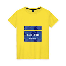 Женская футболка хлопок с принтом Black Squad в Петрозаводске, 100% хлопок | прямой крой, круглый вырез горловины, длина до линии бедер, слегка спущенное плечо | black | black squad | fashion | блек | мода | сквад | черный