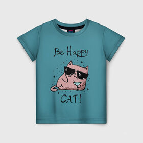 Детская футболка 3D с принтом Быть счастливым котом! в Петрозаводске, 100% гипоаллергенный полиэфир | прямой крой, круглый вырез горловины, длина до линии бедер, чуть спущенное плечо, ткань немного тянется | cat | happy | домашние любимцы | животные | котики | котэ | котята | любов | милые | счастье