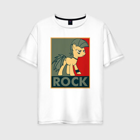 Женская футболка хлопок Oversize с принтом Rock в Петрозаводске, 100% хлопок | свободный крой, круглый ворот, спущенный рукав, длина до линии бедер
 | my little pony | rock | дружба | мой маленький пони | рок
