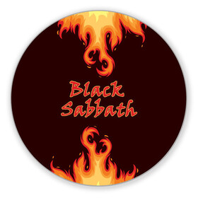 Коврик для мышки круглый с принтом Black Sabbath в Петрозаводске, резина и полиэстер | круглая форма, изображение наносится на всю лицевую часть | rock | группы | дым | металл | музыка | огонь | пламя | рок | рокер | тяжелый