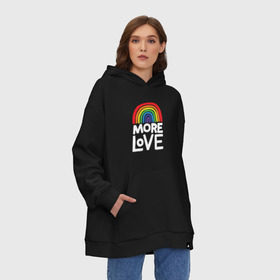 Худи SuperOversize хлопок с принтом more love в Петрозаводске, 70% хлопок, 30% полиэстер, мягкий начес внутри | карман-кенгуру, эластичная резинка на манжетах и по нижней кромке, двухслойный капюшон
 | love | веселье | любовь | радуга | россия