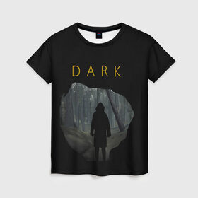 Женская футболка 3D с принтом dark_3 в Петрозаводске, 100% полиэфир ( синтетическое хлопкоподобное полотно) | прямой крой, круглый вырез горловины, длина до линии бедер | dark | netflix | тьма