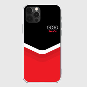 Чехол для iPhone 12 Pro Max с принтом Audi Black & Red в Петрозаводске, Силикон |  | audi | ауди | кольца | красный | машина | черный