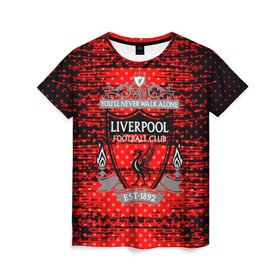 Женская футболка 3D с принтом Liverpool sport uniform в Петрозаводске, 100% полиэфир ( синтетическое хлопкоподобное полотно) | прямой крой, круглый вырез горловины, длина до линии бедер | football | soccer | ливерпуль