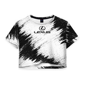 Женская футболка 3D укороченная с принтом Lexus в Петрозаводске, 100% полиэстер | круглая горловина, длина футболки до линии талии, рукава с отворотами | auto | car | lexus | race | авто | гонки | краска | краски | лексус | марка | машина