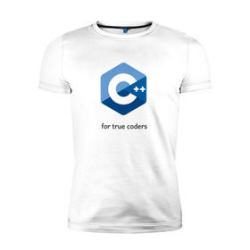 Мужская футболка премиум с принтом C++ for true coders в Петрозаводске, 92% хлопок, 8% лайкра | приталенный силуэт, круглый вырез ворота, длина до линии бедра, короткий рукав | Тематика изображения на принте: c | c plus plus | cpp | программирование | си | си плюс плюс