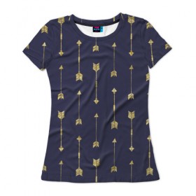 Женская футболка 3D с принтом Золотые стрелы в Петрозаводске, 100% полиэфир ( синтетическое хлопкоподобное полотно) | прямой крой, круглый вырез горловины, длина до линии бедер | стрелы