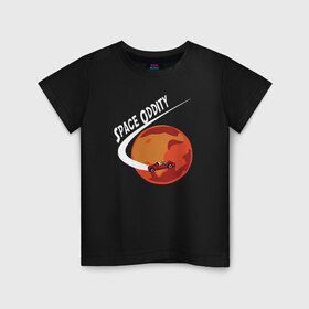 Детская футболка хлопок с принтом Space Oddity в Петрозаводске, 100% хлопок | круглый вырез горловины, полуприлегающий силуэт, длина до линии бедер | elon musk | spacex | илон маск | космос | марс | спейс икс