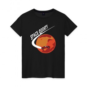 Женская футболка хлопок с принтом Space Oddity в Петрозаводске, 100% хлопок | прямой крой, круглый вырез горловины, длина до линии бедер, слегка спущенное плечо | elon musk | spacex | илон маск | космос | марс | спейс икс