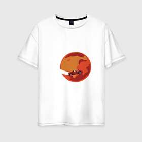 Женская футболка хлопок Oversize с принтом Space Oddity в Петрозаводске, 100% хлопок | свободный крой, круглый ворот, спущенный рукав, длина до линии бедер
 | elon musk | spacex | илон маск | космос | марс | спейс икс