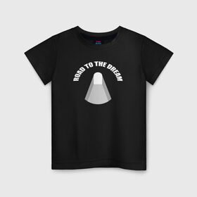 Детская футболка хлопок с принтом Road to the dream T-shirt в Петрозаводске, 100% хлопок | круглый вырез горловины, полуприлегающий силуэт, длина до линии бедер | rdr | road to dream