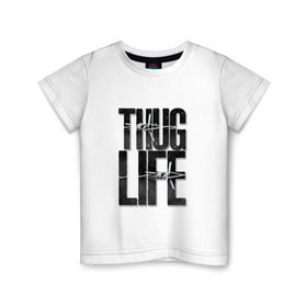 Детская футболка хлопок с принтом THUG LIFE в Петрозаводске, 100% хлопок | круглый вырез горловины, полуприлегающий силуэт, длина до линии бедер | 2pac | ice cube | rap | snoop dog | thug life | бандит | белое | надписи | чёрное