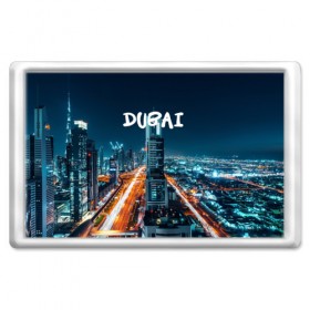 Магнит 45*70 с принтом Dubai в Петрозаводске, Пластик | Размер: 78*52 мм; Размер печати: 70*45 | Тематика изображения на принте: 