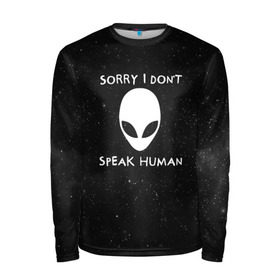 Мужской лонгслив 3D с принтом Sorry, I Dont Speak Human в Петрозаводске, 100% полиэстер | длинные рукава, круглый вырез горловины, полуприлегающий силуэт | голова | извините | инопланетянин | космос | нло | человек | я не говорю