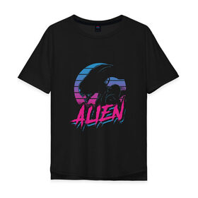 Мужская футболка хлопок Oversize с принтом Alien 80 в Петрозаводске, 100% хлопок | свободный крой, круглый ворот, “спинка” длиннее передней части | 80е | alien | вэйв | мода | ретро | ридли | скотт | хищник | чужой
