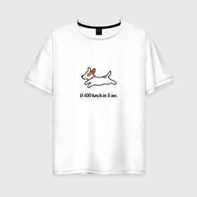 Женская футболка хлопок Oversize с принтом разгон джека в Петрозаводске, 100% хлопок | свободный крой, круглый ворот, спущенный рукав, длина до линии бедер
 | джек | джек рассел | рассел | терьер