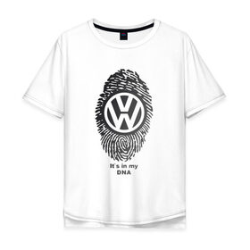 Мужская футболка хлопок Oversize с принтом Volkswagen its in my DNA в Петрозаводске, 100% хлопок | свободный крой, круглый ворот, “спинка” длиннее передней части | crossover | golf | jetta | polo | sport | volkswagen | авто | автомобиль | вольксваген | жук | знак | лого | машина | седан | символ | спорт | тачка | фолькс ваген | фольксваген | хэтчбек | эмблема