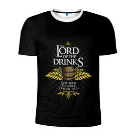 Мужская футболка 3D спортивная с принтом Lord of Drinks в Петрозаводске, 100% полиэстер с улучшенными характеристиками | приталенный силуэт, круглая горловина, широкие плечи, сужается к линии бедра | alcohol | beer | drink | lord | lordoftherings | ring | бочка | властелин | властелинколец | кольцо | лорд | напитки