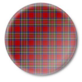 Значок с принтом Королевский Стюарт Тартан в Петрозаводске,  металл | круглая форма, металлическая застежка в виде булавки | англия | килт | королева | королевский | лондон | стюарт | тартан | ткань | узор | шотландия | шотландка