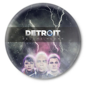 Значок с принтом Detroit become human в Петрозаводске,  металл | круглая форма, металлическая застежка в виде булавки | Тематика изображения на принте: dbh | detroit | gamer
