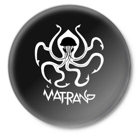 Значок с принтом Матранг (медуза) в Петрозаводске,  металл | круглая форма, металлическая застежка в виде булавки | gazgolder | matrang | meduza | матранг | медуза