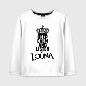 Детский лонгслив хлопок с принтом Keep calm and listen Louna в Петрозаводске, 100% хлопок | круглый вырез горловины, полуприлегающий силуэт, длина до линии бедер | louna | альтернативный | вит | виталий демиденко | група | группа | леонид кинзбурский | лу | луна | лусинэ геворкян | метал | ню | нюметал | панк | панкрок | пилот | рок | ру | рубен казарьян | серж