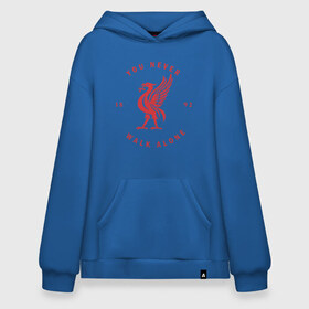 Худи SuperOversize хлопок с принтом You Never Walk Alone в Петрозаводске, 70% хлопок, 30% полиэстер, мягкий начес внутри | карман-кенгуру, эластичная резинка на манжетах и по нижней кромке, двухслойный капюшон
 | liverpool | англия | ливерпуль | лига чемпионов | чемпионат