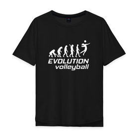Мужская футболка хлопок Oversize с принтом Evoluon volleyball в Петрозаводске, 100% хлопок | свободный крой, круглый ворот, “спинка” длиннее передней части | evoluon | volleyball |  эволюция | волейбол