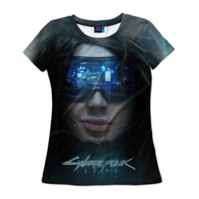 Женская футболка 3D с принтом Cyberpunk 2077 в Петрозаводске, 100% полиэфир ( синтетическое хлопкоподобное полотно) | прямой крой, круглый вырез горловины, длина до линии бедер | cd projekt red | cyber | cyberpunk | cyberpunk 2077 | e3 | ps4 | rpg | v | xbox | будущее | девушка | игра | кибер | киберпанк | киберпанк 2077 | маска | от создателей ведьмака | очки | рпг