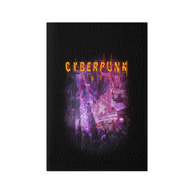 Обложка для паспорта матовая кожа с принтом Cyberpunk 2077 в Петрозаводске, натуральная матовая кожа | размер 19,3 х 13,7 см; прозрачные пластиковые крепления | action | cyberpunk | projekt red | rpg | игра | кибер | мир | панк | средневековья | фэнтези