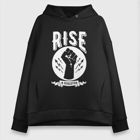 Женское худи Oversize хлопок с принтом Rise in revolution в Петрозаводске, френч-терри — 70% хлопок, 30% полиэстер. Мягкий теплый начес внутри —100% хлопок | боковые карманы, эластичные манжеты и нижняя кромка, капюшон на магнитной кнопке | skilet | skillet | альтернативный | гранж | группа | джен леджер | джон купер | индастриал | кори купер | метал | ню | пост | рок | сет моррисон | симфоник | скилет | хард | христианский