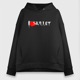 Женское худи Oversize хлопок с принтом I love Skillet в Петрозаводске, френч-терри — 70% хлопок, 30% полиэстер. Мягкий теплый начес внутри —100% хлопок | боковые карманы, эластичные манжеты и нижняя кромка, капюшон на магнитной кнопке | skilet | skillet | альтернативный | гранж | группа | джен леджер | джон купер | индастриал | кори купер | метал | ню | пост | рок | сет моррисон | симфоник | скилет | хард | христианский