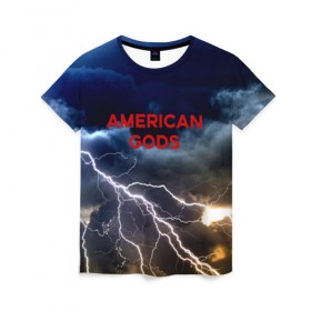 Женская футболка 3D с принтом American Gods в Петрозаводске, 100% полиэфир ( синтетическое хлопкоподобное полотно) | прямой крой, круглый вырез горловины, длина до линии бедер | american gods | omg | американские боги | джиллиан андерсон | иэн макшейн | пабло шрайбер | фантастика | эмили браунинг