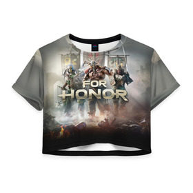 Женская футболка Cropp-top с принтом For Honor в Петрозаводске, 100% полиэстер | круглая горловина, длина футболки до линии талии, рукава с отворотами | and | hack | slash | викинг | за честь | игра | оружие | рыцарь | самурай | стратегия | файтинг