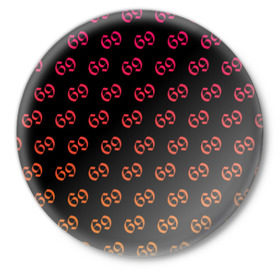 Значок с принтом 69 pattern в Петрозаводске,  металл | круглая форма, металлическая застежка в виде булавки | 6ix9ine | sixnine | tekashi