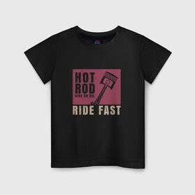 Детская футболка хлопок с принтом Hot Rod в Петрозаводске, 100% хлопок | круглый вырез горловины, полуприлегающий силуэт, длина до линии бедер | 