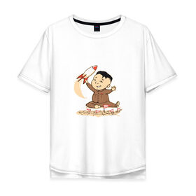 Мужская футболка хлопок Oversize с принтом Ким чен ын с ракетой в Петрозаводске, 100% хлопок | свободный крой, круглый ворот, “спинка” длиннее передней части | ким чен ын | кндр | корея